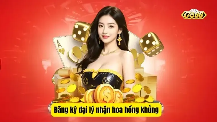 Đại Lý Go88 Hợp Tác Kinh Doanh Đỉnh Cao Với Mức Hoa Hồng Hấp Dẫn